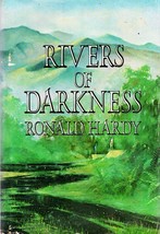 Rivers of Darkness (Hardback) by Ronald Hardy - £7.96 GBP