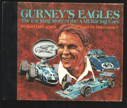 Gurney&#39;s Eagles-Story of the AAR Racing Cars 1976- Karl Ludvigsen-Dan Gurney ... - £45.92 GBP