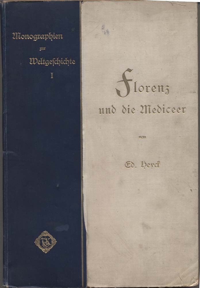 Primary image for 1902 FLORENZ UND DIE MEDICEER VON HEYCK ILLUSTRATED GERMAN BOOK MEDICI FLORENCE