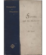 1902 FLORENZ UND DIE MEDICEER VON HEYCK ILLUSTRATED GERMAN BOOK MEDICI F... - $47.54 CAD