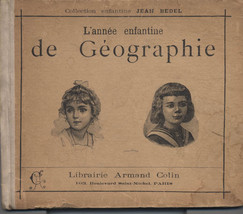 RareBook L&#39;ANNEE ENFANTINE DE GEOGRAPHIE JEAN BEDEL MAPS Librairie Arman... - £28.30 GBP