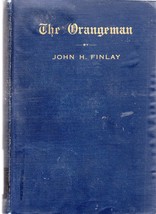 The Orangeman (1915) by John H. Finlay - £105.60 GBP