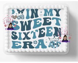 In My Sweet 16 Sixteen Era Edible Image Teenager Edible Birthday Cake To... - $16.47