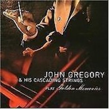 John Gregory : John Gregory Conducts His Cascading Strings: Golden Memories CD P - £11.36 GBP