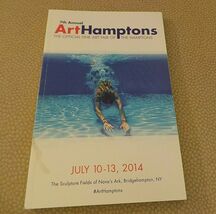 Art Hamptons Fine Art Fair Catalog Gallery Artworks 162 pgs July 2014 NF - $7.02 CAD