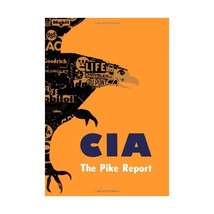 Central Intelligence Agency: Pike Report Pike - £20.53 GBP