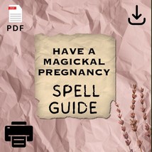 Have A Magickal Pregnancy Spell - How To Guide - Diy - Téléchargement - Pdf 1 On - £12.44 GBP