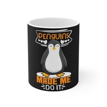 Penguins Made Me Do It funny mug - £12.64 GBP