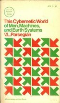 This Cybernetic World of Men, Machines, and Earth Systems, [Hardcover] P... - $14.70
