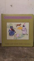 The Cat and the Fiddle (A Child&#39;s Treasury of Nursery Rhymes) [Unknown Binding]  - £2.37 GBP