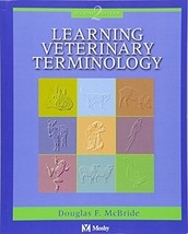Learning Veterinary Terminology [Paperback] McBride DVM, Douglas F. - $44.54
