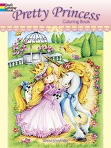 Pretty Princess Coloring Book (Dover Fantasy Coloring Books) [Paperback]... - £3.08 GBP