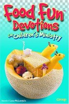 FoodFun(tm) Devotions for Children&#39;s Ministry Dennis McLaughlin and Lana Jo McLa - £9.40 GBP