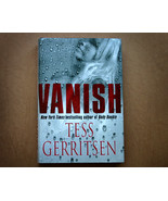 Vanish a Novel Mystery Thriller by Tess Gerritsen - £3.53 GBP