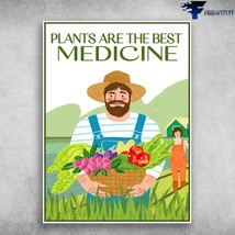 Famer Decor Farmer Poster Plants Are The Best Medicine - £12.57 GBP