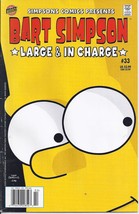 Bongo Comics: BART SIMPSON Large &amp; In Charge # 33 - Matt Groening &amp; J. Ho - £4.65 GBP