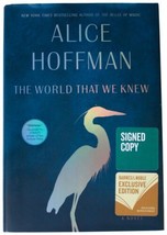 Alice Hoffman World That We Knew Signed 1ST Edition Historical Fiction 2019 Hc - £17.51 GBP