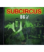Subcircus - British Pop Band - &quot;86&#39;d&quot; - £2.29 GBP
