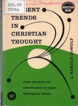 Current Trends in Christian Thought (1960) by L. Harold DeWolf - £4.71 GBP