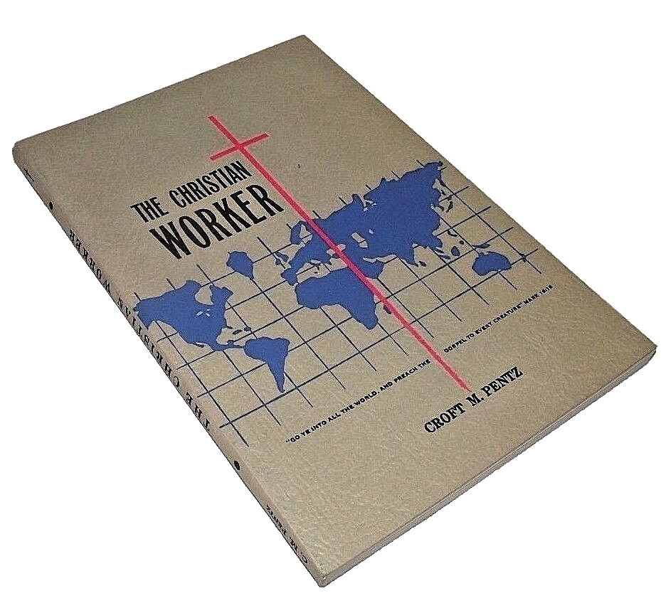 Croft Pentz Christian Worker Leader Soul Winning Witnessing Guidance 196... - $8.86
