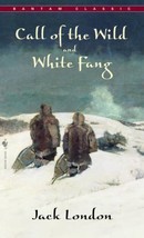 Bantam Classics: The Call of the Wild and White Fang by Jack London (1991, Paper - £0.78 GBP