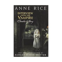 Interview With the Vampire: Claudia&#39;s Story Rice, Anne/ Witter, Ashley (Illustra - £23.51 GBP