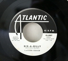 LaVern Baker ~ I Cried A Tear + Dix-A-Billy ~ 45 RPM Atlantic 45-2007 ~ Promo - £56.12 GBP