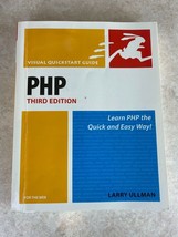 PHP Third Edition Visual Quickstart Guide  by Larry Ullman - £3.13 GBP