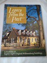 Legacy From the Past--88 Original Williamsburg homes - £4.75 GBP