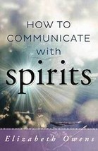 Elizabeth Owens&#39; Essential Guide to Spirit Communication with Easy Techn... - $955.28 MXN