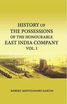 History Of The Possessions Of The Honorable East India Company Vol. 1st - £21.14 GBP