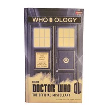 Doctor Who: Who Ology : the Official Miscellany by Cavan Scott and Mark ... - £6.04 GBP