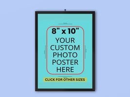 Your Photo Image Custom Personalized, Create Your Own Personalized Poste... - £14.04 GBP+