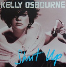 Kelly Osbourne - Shut Up (CD 2002 Sony/Epic) VG++ 9/10 - £4.80 GBP