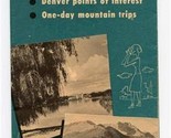 What to See and Do Denver Points of Interest Brochure 1 Day Mountain Tri... - $21.78
