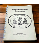 Trenton Tennessee Teapot Festival Commemorative Cookbook Recipes Fine Ar... - £11.91 GBP