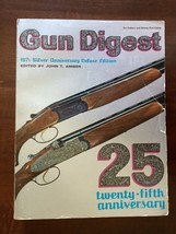 Gun Digest - 1971 Edition - 25th Anniversary - Rifles, Pistols, Shotguns Etc - $2.98