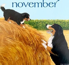 Bernese Mountain Dog Hay November Poster Calendar 14 x 11&quot; Art Leigh DWDDCal - £24.35 GBP