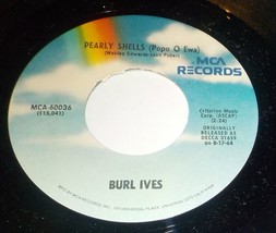 Burl Ives 45 A Little Bitty Bear / Pearly Shells NM C1 - £3.14 GBP