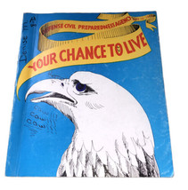 Surrealistic 1972 Your Chance To Live Civil Defense Cold War Book Vntg Art - £5.34 GBP
