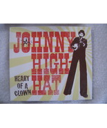 Johnny High Hat Heart Of A Clown Unopened CD  - $25.00