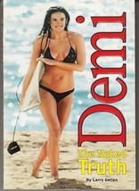 Demi: The Naked Truth (2003) Larry Getlen - Demi Moore Biography Ami Books - £5.74 GBP