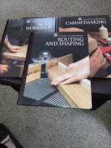 Lot 3 Time Life - The Art Of Woodworking - Cabinet Making,Home Workshop,Routing - $14.03