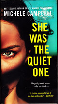 She Was the Quiet One by Michele Campbell 2020 Paperback Book - Very Good - £0.79 GBP