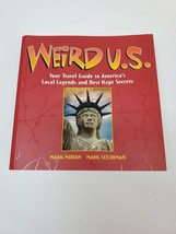 Weird U.S.: Your Travel Guide to America&#39;s Local Legends and Best Kept S... - £7.65 GBP