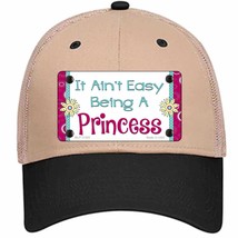 It Aint Easy Being A Princess Novelty Khaki Mesh License Plate Hat - £23.08 GBP