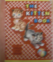 The Kitten Book, A Lolly Pop Book, C. 1949, James &amp; Jonathan Company, Kenosha, W - £15.98 GBP