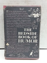 The Bedside Book of Humor: Many of the World&#39;s Funniest Stories, Poems, Skits an - £5.39 GBP