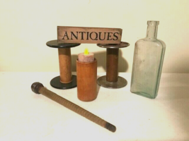 Lot of Collectibles- Old wood spools, Bobbin ,Bottle, sign - £37.92 GBP