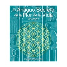 El Antiguo Secreto de la Flor de la Vida / The Ancient Secret of the Flower of L - £21.62 GBP